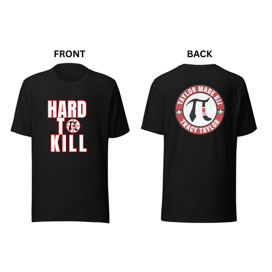 Taylor Made "Hard To Kill" Tee UNISEX